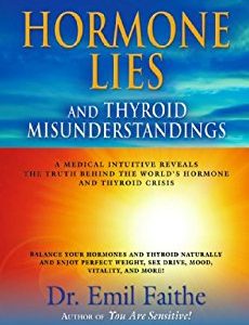 A book cover with the title of hormone lies and thyroid misunderstandings.